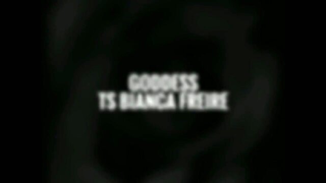 TS GODDESS BIANCA FREIRE GETTING HER 5 A DAY