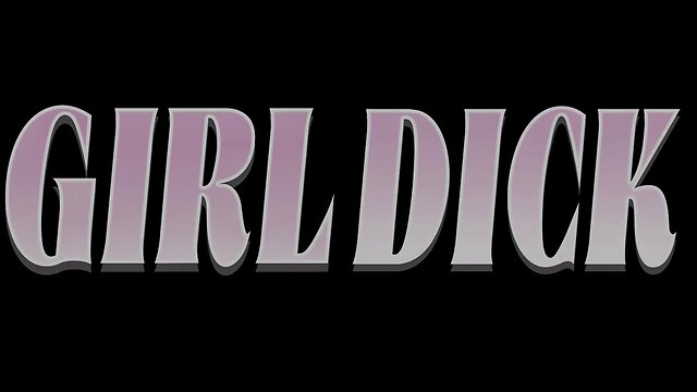 GIRL DICK trailer