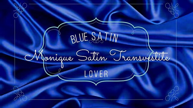 Loving blue satin monique satin tran