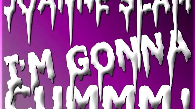 JOANNE SLAM - I&amp,#039,M GONNA CUMMM!